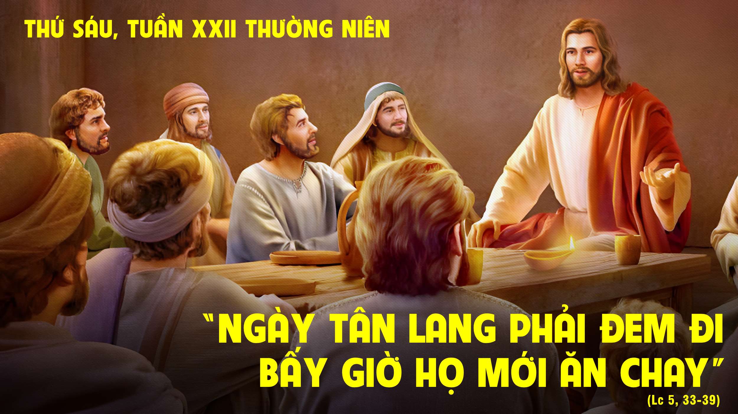 Suy Niệm Lời Chúa | Thứ Sáu Tuần XXII Mùa Thường Niên | Lc 5,33-39 | Phút  Cầu Nguyện