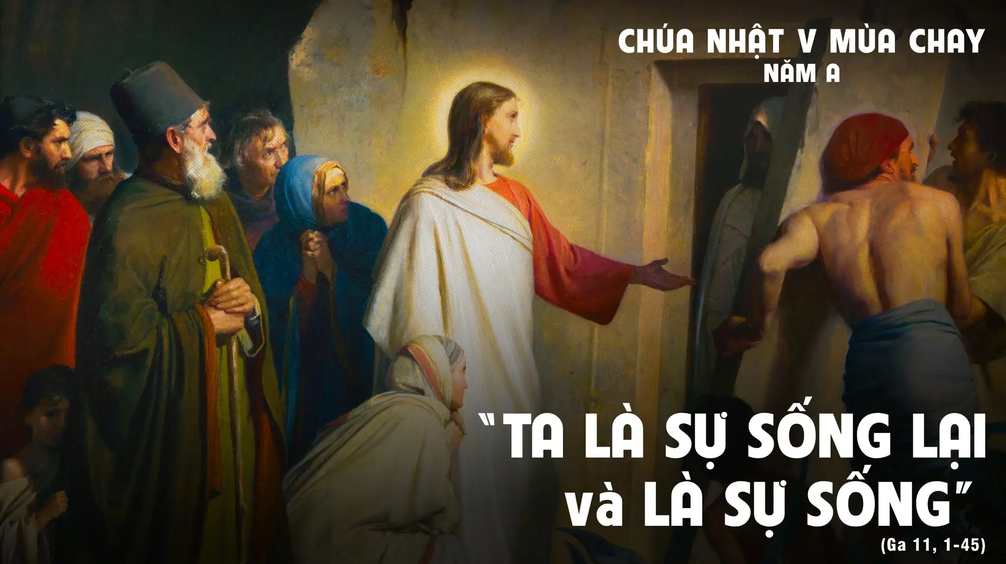 Lazarô Sống Lại - Suy Niệm Lời Chúa | Chúa Nhật Tuần V Mùa Chay A | Ga 11:1-45 | Lm Giuse Đỗ Văn Thuỵ | hiệp thông Loan bao Tin mừng