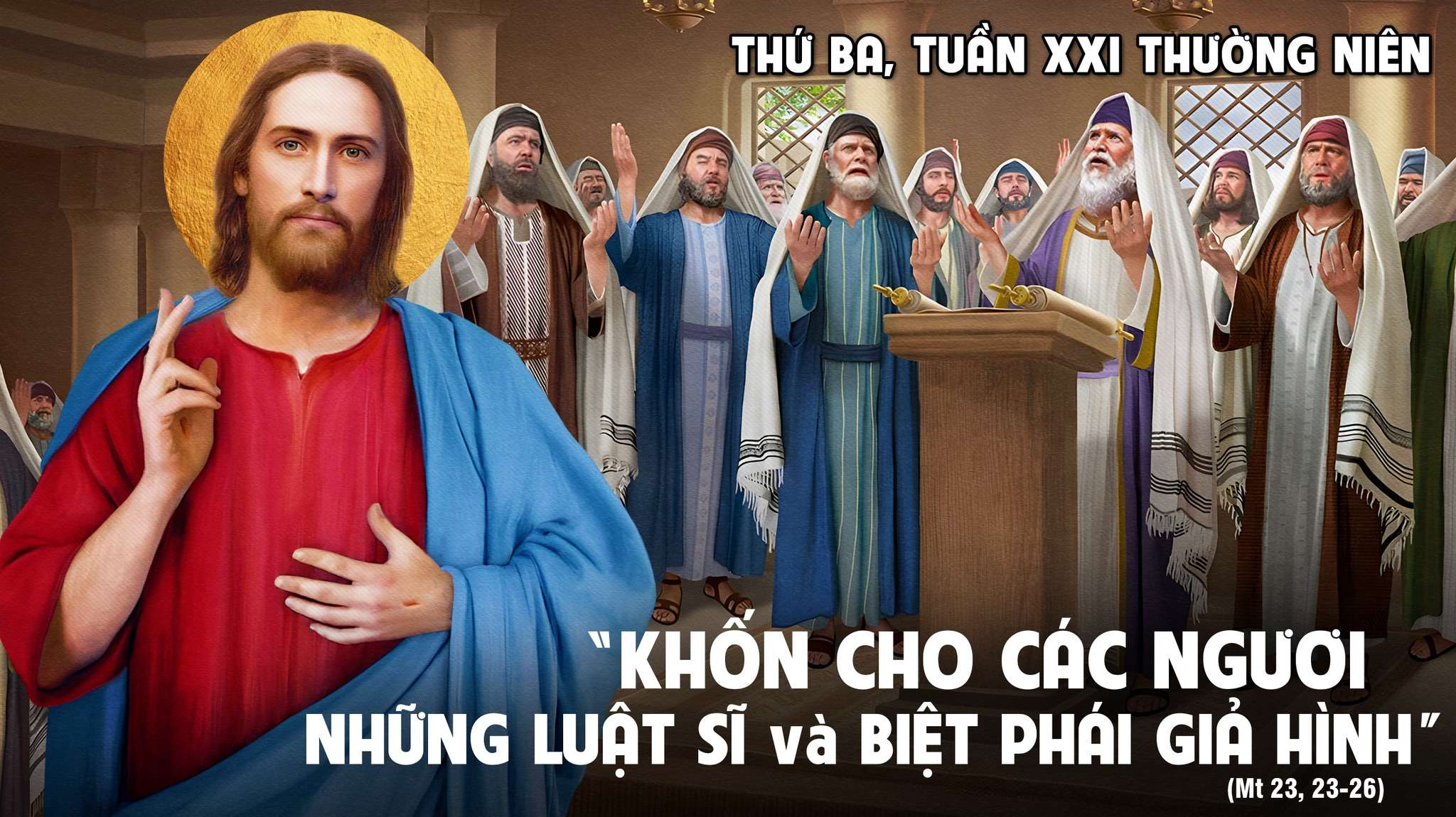Suy Niệm Lời Chúa | Thứ Ba Tuần XXI Mùa Thường Niên | Mt 23,23-26 | Phút  Cầu Nguyện