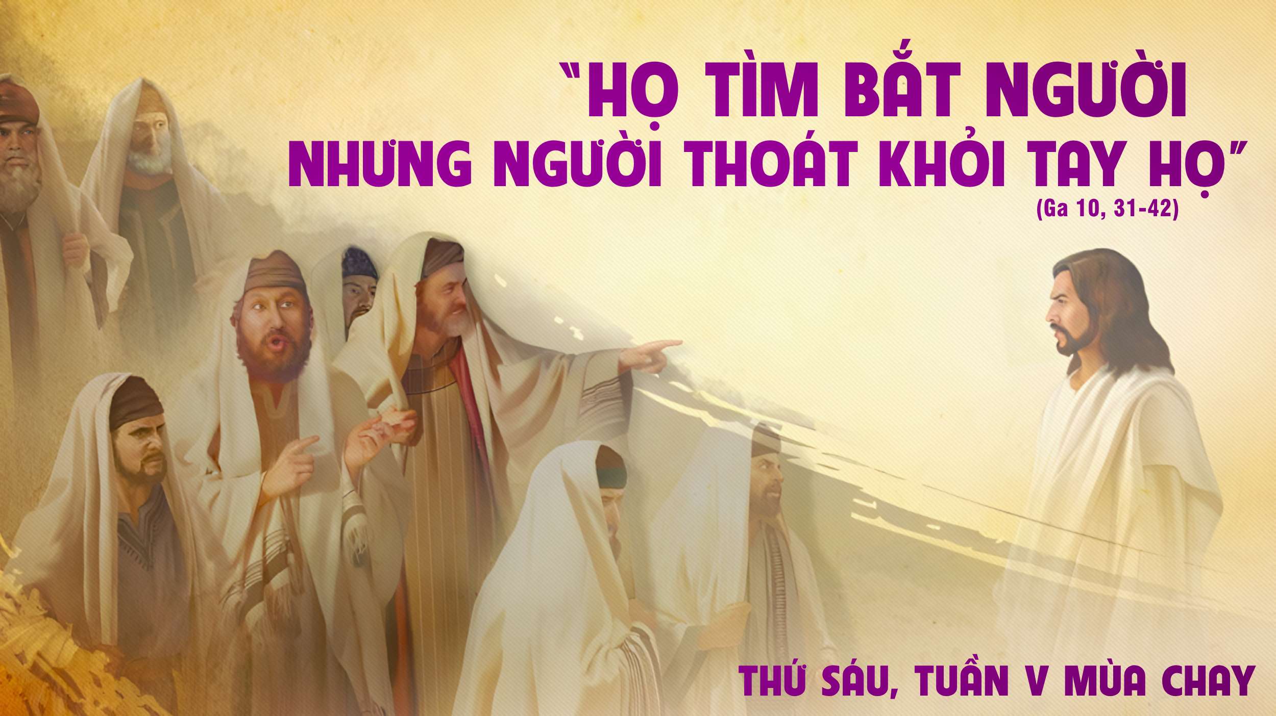 Suy Niệm Lời Chúa | Thứ Sáu Tuần V Mùa Chay | Ga 10,31-42 | Phút Cầu Nguyện