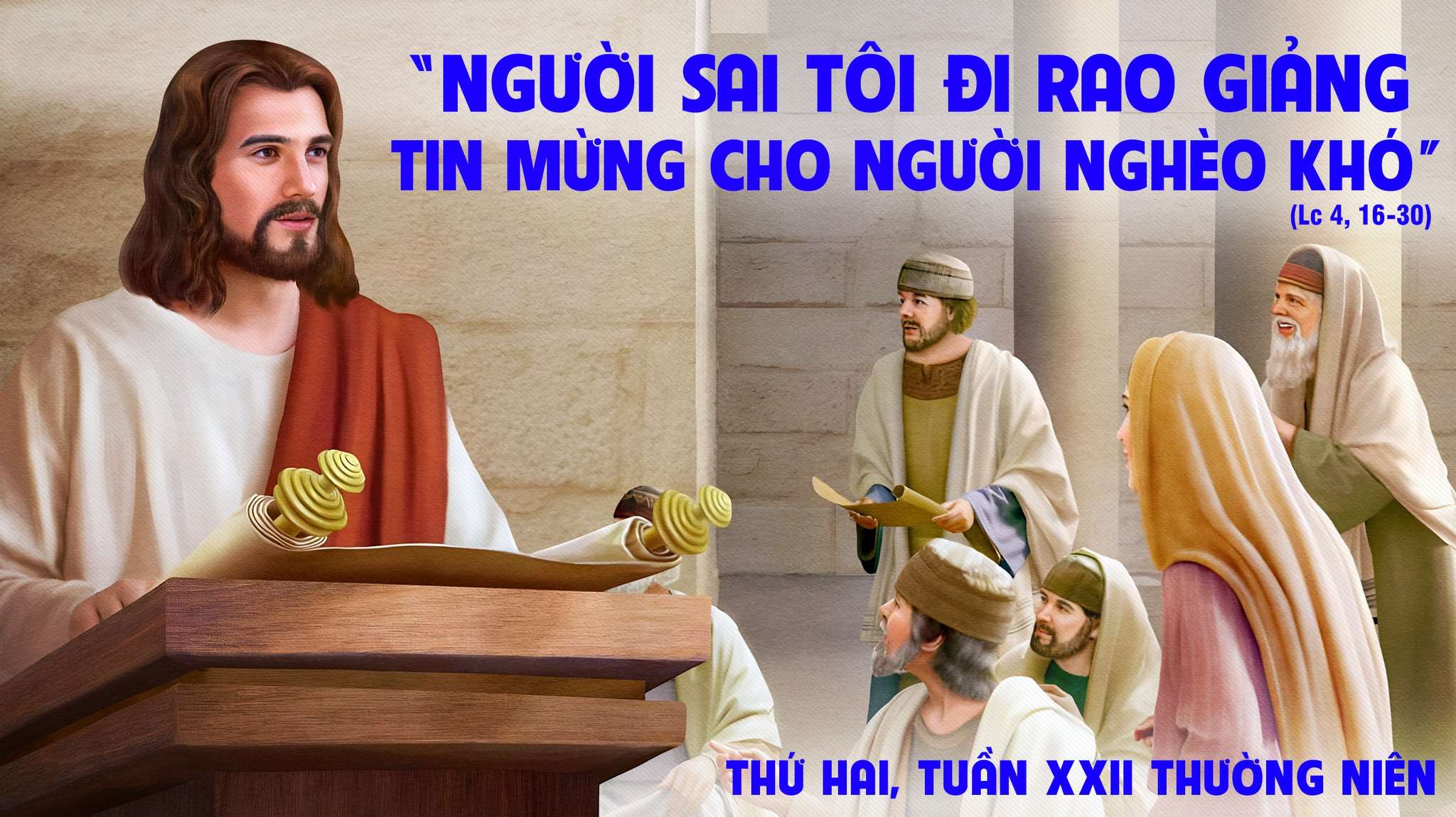 Suy Niệm Lời Chúa | Thứ Hai Tuần XXII Mùa Thường Niên | Lc 4, 16-30 | Phút  Cầu Nguyện