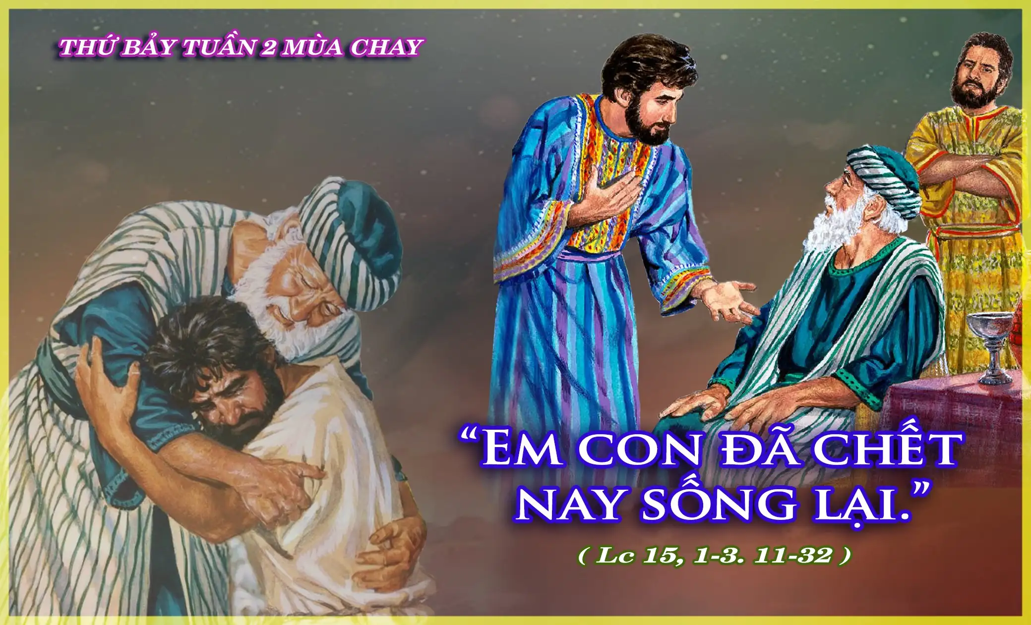 Suy Niệm Lời Chúa | Thứ Bảy Tuần III Mùa Chay | Lc 15:1-3.11-32 | Phút Cầu Nguyện |  hiệp thông Loan bao Tin mừng