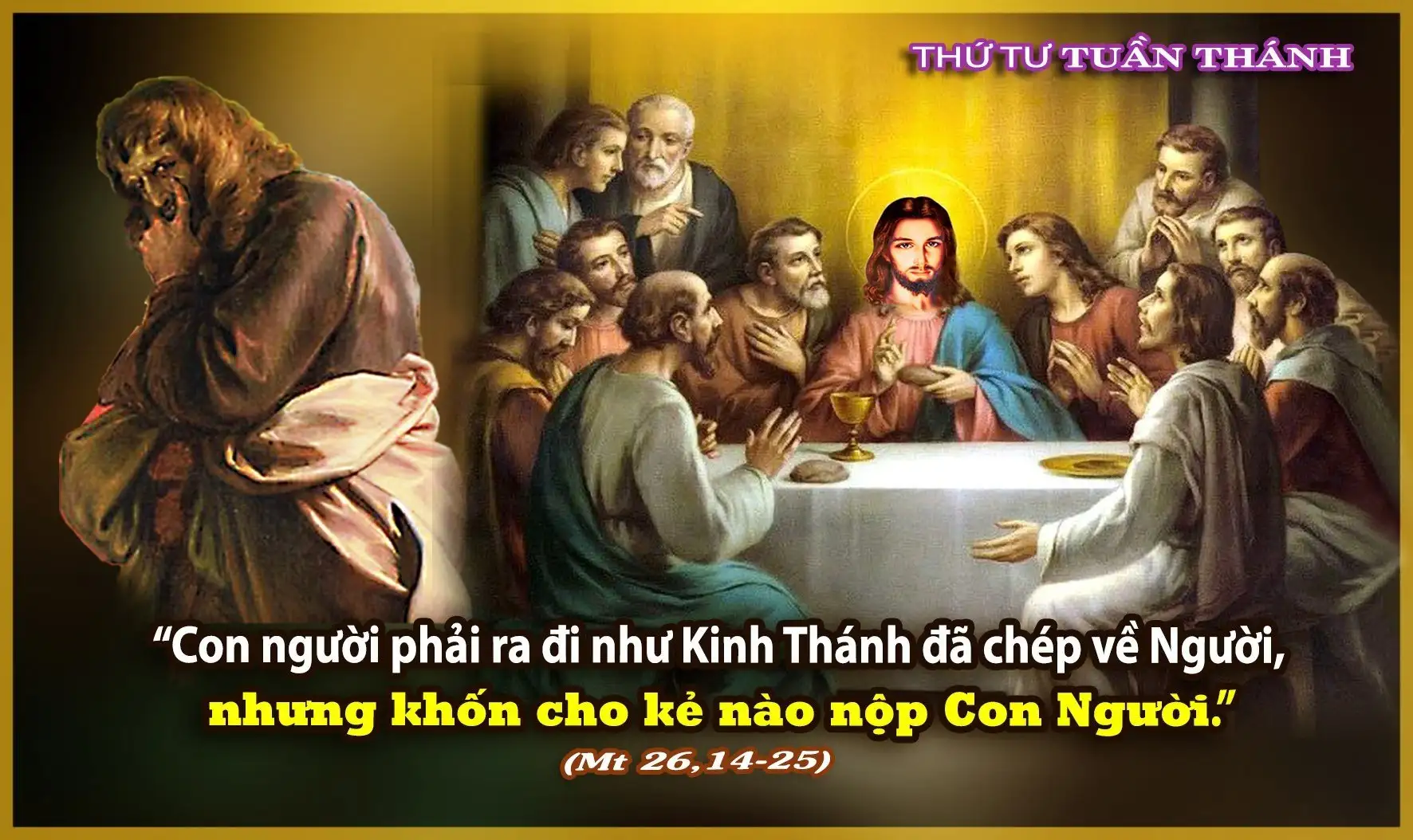 Suy Niệm Lời Chúa | Thứ Tư Tuần Thánh | Mt 26,14-25 | Phút Cầu Nguyện | hiệp thông Loan bao Tin mừng